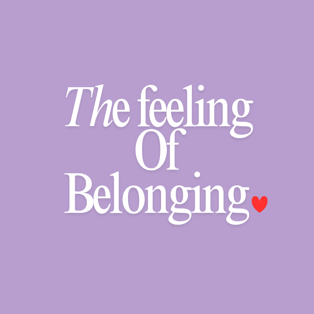 Mental health support- the feeling of belonging